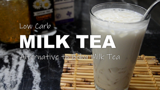 Low Carb Milk Tea | Alternative to Boba Milk Tea